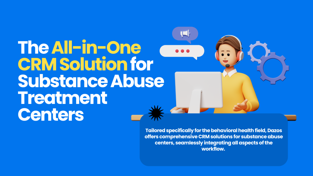 Blog banner: CRM solutions for substance abuse treatment centers